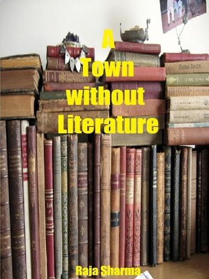 cover image of A Town without Literature
